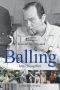 Balling · - hans liv og film