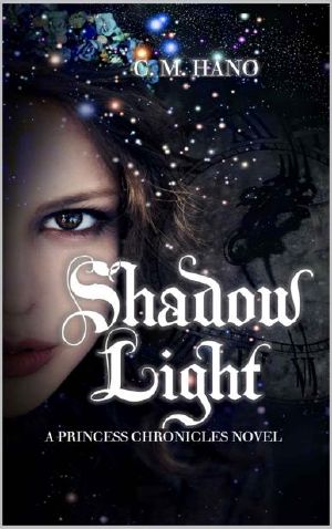 SHADOW LIGHT: A PRINCESS CHRONICLES NOVEL (Blood & Shadow Book 2)