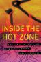 Inside the Hot Zone