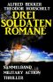 Drei Soldatenromane · Cassiopeiapress Sammelband Military Action Thriller