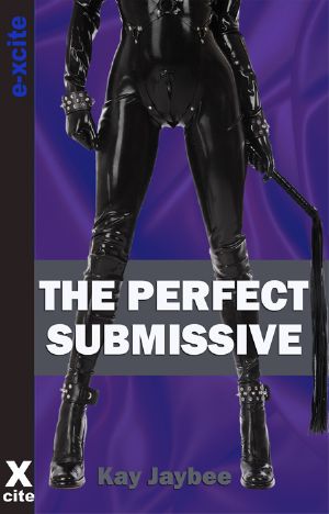 The Perfect Submissive