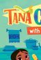 Tana Cooks with Care, Tana Cooks!, Tana Cooks!: Tana Cooks with Care