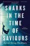 Sharks in the Time of Saviours