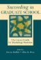 Succeeding in Graduate School · A Career Guide for Psychology Students