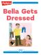 Bella Gets Dressed