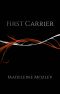 First Carrier (The Disc Chronicles Book 1)