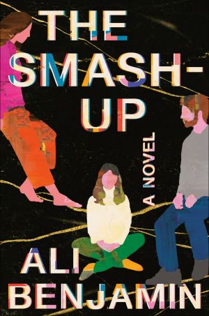 The Smash-Up · A Novel