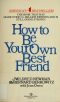 How to Be Your Own Best Friend; A Conversation With Two Psychoanalysts