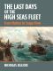 The Last Days of the High Seas Fleet