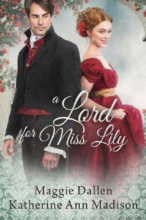 A Lord for Miss Lily · Sweet Regency Romance (A Wallflower's Wish Book 2)