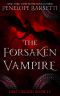 The Forsaken Vampire (Dirty Blood Book 4)