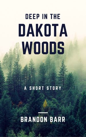 Deep in the Dakota Woods