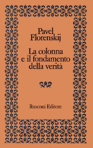 La Colonna E Il Fondamento Della Verità