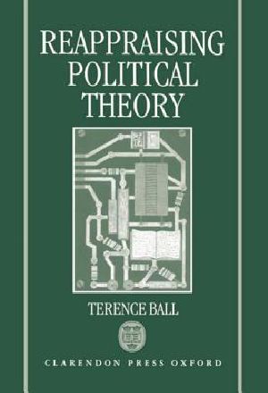 Reappraising Political Theory · Revisionist Studies in the History of Political Thought