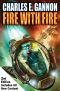 Fire with Fire, Second Edition (Caine Riordan Book 1)