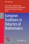 European Traditions in Didactics of Mathematics