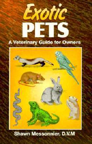 Exotic Pets · A Veterinary Guide for Owners