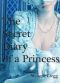 The Secret Diary of a Princess