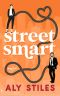 Street Smart (Work For It Book 1)