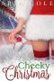 Cheeky Christmas · A British Billionaire Holiday Romance