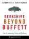 Berkshire Beyond Buffett · the Enduring Value of Values