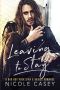 Leaving to Stay · A Bad Boy Rock Star Babies Romance (Baby Fever Book 1)