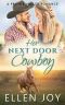 Her Next Door Cowboy · A Sweet Western Romance (Prairie Valley Book 2)