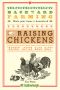 Raising Chickens · From Building Coops to Collecting Eggs and More