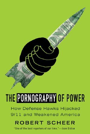 The Pornography of Power