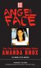 Angel Face · Sex, Murder and the Inside Story of Amanda Knox