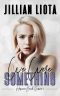 We Were Something (Hermosa Beach Book 4)