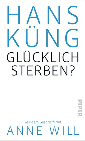 Glücklich sterben?