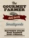 The Gourmet Farmer Deli Book · Smallgoods