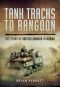 Tank Tracks to Rangoon