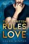 The unwritten rules of love