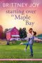 Starting Over in Maple Bay: A Sweet Small Town Cowboy Romance