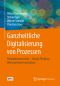 Ganzheitliche Digitalisierung von Prozessen, Perspektivenwechsel – Design Thinking – Wertegeleitete Interaktion