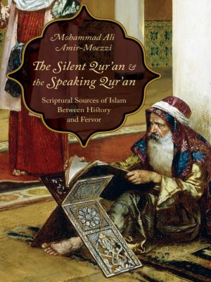 The Silent Qur'an and the Speaking Qur'An