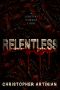 Relentless · A Survival Horror Story