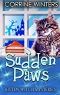 Sudden Paws (Kitten Witch Cozy Mystery Book 5)