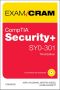 CompTIA® Security+™ SY0-301 Exam Cram · 3rd Edition (Gal Zentner's Library)