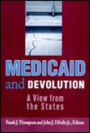 Medicaid and Devolution · A View From the States