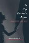 In My Father's Arms · A Son's Story of Sexual Abuse