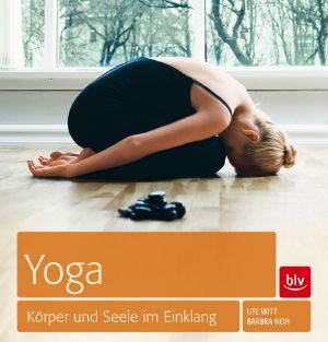 Yoga · Körper und Seele im Einklang