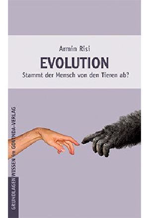 Evolution · Stammt der Mensch von den Tieren ab?