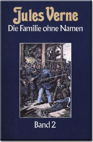 Die Familie Ohne Namen Band 2