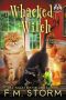 The Whacked Witch (The Cursed Cat of Caraway Book 1)