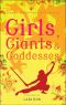 Girls, Goddesses and Giants