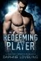 Redeeming the Player: A Springville Rockets Sports Romance