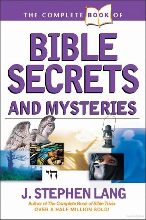 The Complete Book of Bible Secrets and Mysteries (Complete Book Of... (Tyndale House Publishers))